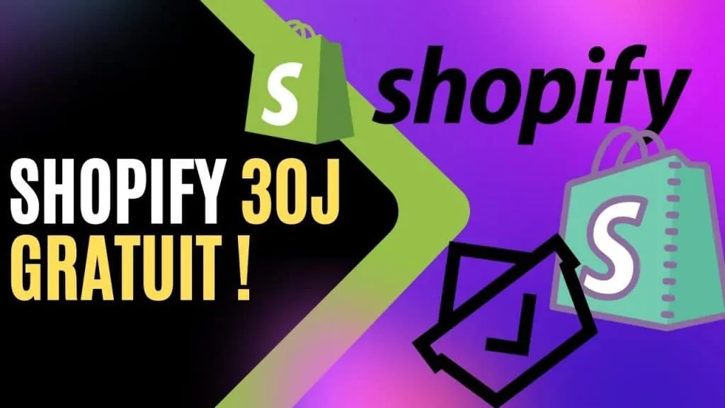 SHOPIFY 30J GRATUIT !